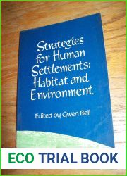 Strategies for Human Settlements: Habitat and Environment