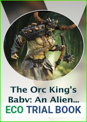 The Orc King|s Baby: An Alien Romance