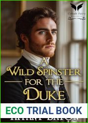 A Wild Spinster for the Duke: A Historical Regency Romance Novel