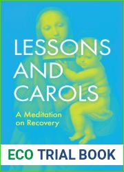 Lessons and Carols: A Meditation on Recovery
