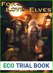 For the Love of Elves (World Walker, #1)