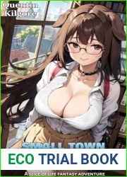 Small Town Super 2: A Slice of Life Fantasy Adventure
