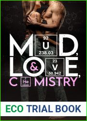 Mud, Love, and Chemistry