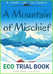 A Mountain of Mischief: A Clowder Cats Cozy Mystery Book 3