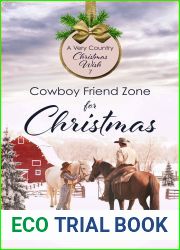 Cowboy Friend Zone for Christmas: Sweet Western Christian Romance (A Very Country Christmas Wish Book 7)