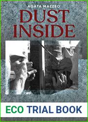Dust Inside: Fighting and Living with Asbestos-Related Disasters in Brazil