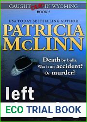 Left Hanging (Caught Dead in Wyoming, #2)