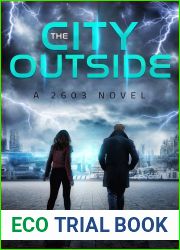The City Outside: A 2603 Novel