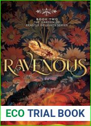 Ravenous (The Garden of Beastly Delights Book 2)