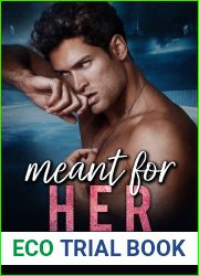 Meant for Her (Meant For, #2)