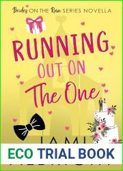 Running Out on The One: A Small-Town Runaway Bride Novella