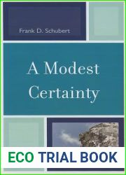 A Modest Certainty