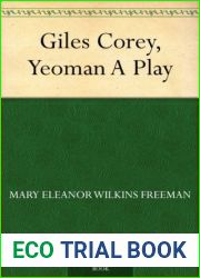 Giles Corey, Yeoman A Play