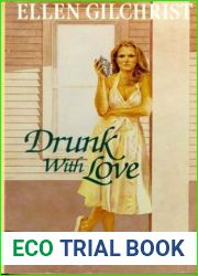 Drunk with Love: A Book of Stories