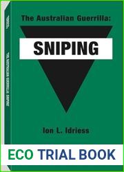 The Australian Guerrilla: Sniping