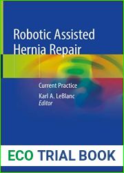 Robotic Assisted Hernia Repair: Current Practice