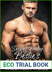 Secret Baby For My Bestie|s Ex-SEAL Dad (Billionaire Silver Foxes| Club, #1)