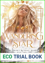 Wandering Star (Cricket Kendall, #3)
