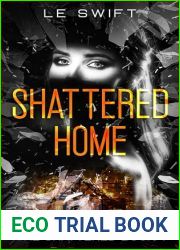 Shattered Home (The Shattered Book 1)
