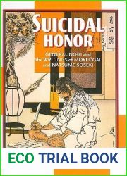 Suicidal Honor: General Nogi and the Writings of Mori Ogai and Natsume Soseki