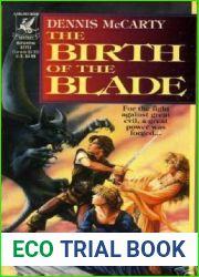 The Birth of the Blade