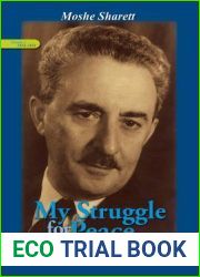 My Struggle for Peace, Volume 1 (1953-1954): The Diary of Moshe Sharett, 1953-1956