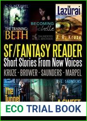 An SF Fantasy Reader: Short Stories From New Voices (Short Story Fiction Anthology)