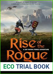 Rise of the Rogue: A Zir Tavrik Forge Adventure