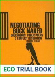 Negotiating Buck Naked: Doukhobors, Public Policy, and Conflict Resolution