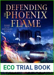 Defending the Phoenix Flame: Dame of the Midnight Relics (Midlife Mysteries and Magic Book 42)