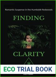 Finding Clarity: Romantic Suspense in the Humboldt Redwoods