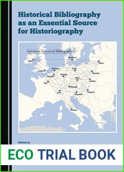 Historical Bibliography as an Essential Source for Historiography