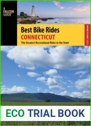 Best Bike Rides Connecticut: The Greatest Recreational Rides in the State (Best Bike Rides Series)