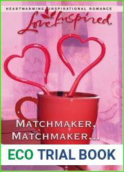 Matchmaker, Matchmaker… (Love Inspired #333)