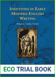 Identities in Early Modern English Writing: Religion, Gender, Nation (Early European Research)