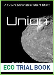 Union: A Future Chron Story (From The Earth Series Book 5)