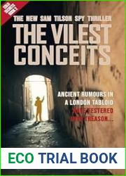 The Vilest Conceits: A British Spy Thriller (The Sam Tilson and quot;Cold Secrets and quot; Series Book 2)