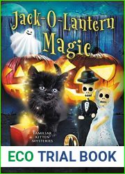 Jack-O-Lantern Magic (Familiar Kitten Mysteries #7)