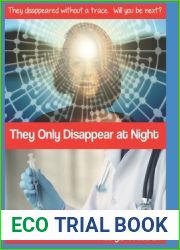 They Only Disappear at Night