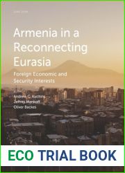 Armenia in a Reconnecting Eurasia: Foreign Economic and Security Interests