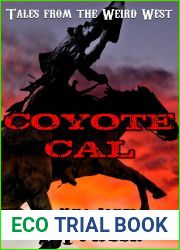 Coyote Cal: Tales from the Weird West (Coyote Cal Weird Western #1-9)