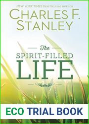 The Spirit-Filled Life: Discover the Joy of Surrendering to the Holy Spirit