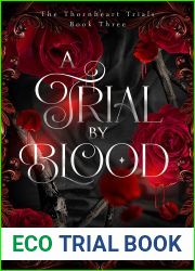A Trial by Blood (The Thornheart Trials #3)