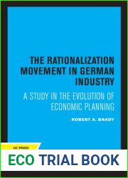 Rationalization Movement in German Industry: A Study in the Evolution of Economic Planning
