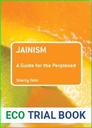 Jainism: A Guide for the Perplexed (Guides for the Perplexed)