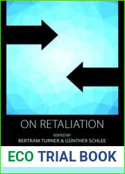On Retaliation: Towards an Interdisciplinary Understanding of a Basic Human Condition