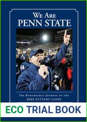 We Are Penn State: The Remarkable Journey of the 2012 Nittany Lions