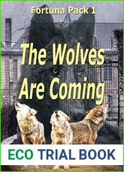 The Wolves Are Coming (The Fortuna Pack, #1)