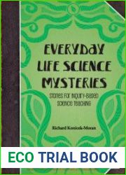 Everyday Life Science Mysteries: Stories for Inquiry-Based Science Teaching