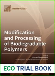 Modification and Processing of Biodegradable Polymers